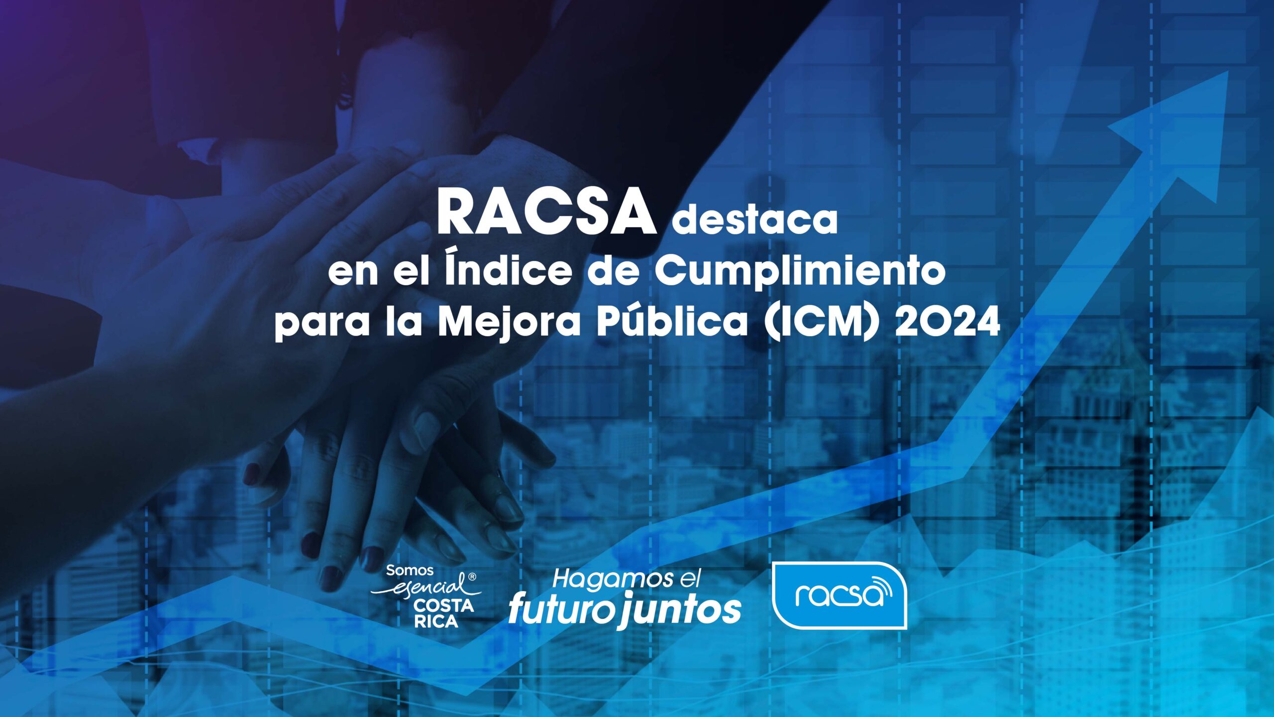 RACSA destaca en el Índice de Cumplimiento para la Mejora Pública (ICM) 2024